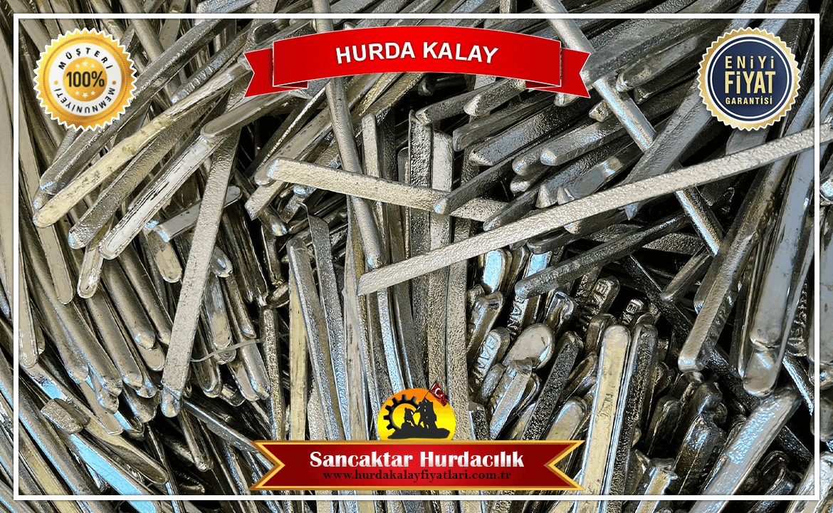 Hurda Kalay Fiyatları