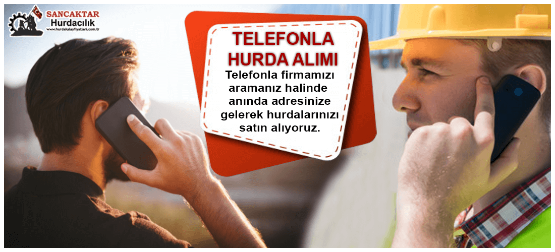 Telefonla Hurda Kalay Alımı